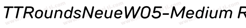 TTRoundsNeueW05-Medium Regular字体转换